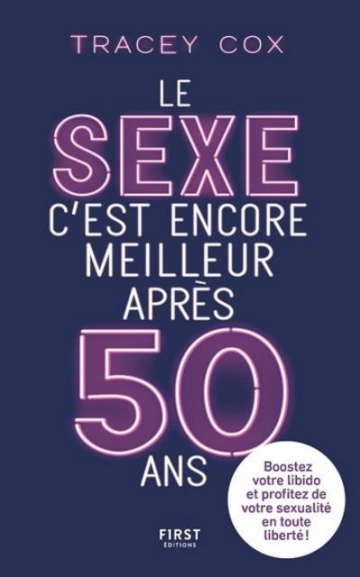 LE SEXE C'EST ENCORE MEILLEUR APRÈS 50 ANS