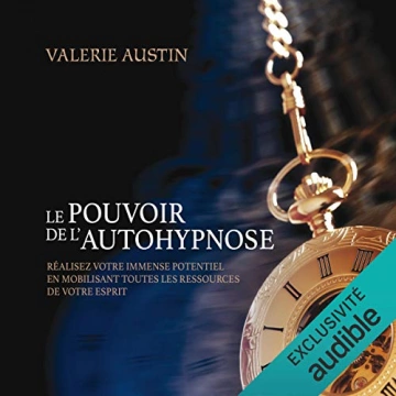Le pouvoir de l'autohypnose Valérie Austin - AudioBooks
