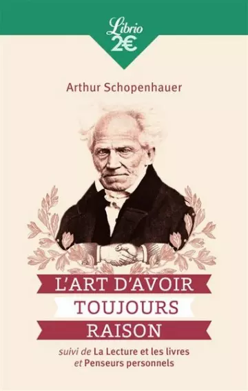 L'Art d'avoir toujours raison - Arthur Shopenhauer - Livres