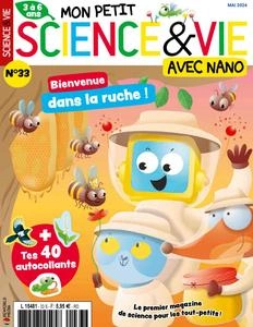 Mon Petit Science & Vie avec Nano N.33 - Mai 2024 - Magazines