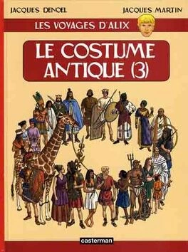 Les Voyages d'Alix (Jacques Martin) Tome 13 - Le Costume Antique (3) - BD