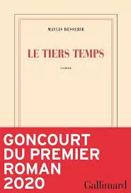 Maylis Besserie  - Le Tiers Temps