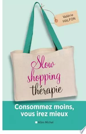 Slow shopping thérapie Valérie Halfon - Livres