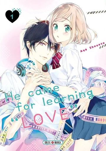 HE CAME FOR LEARNING LOVE (01-03) - Mangas