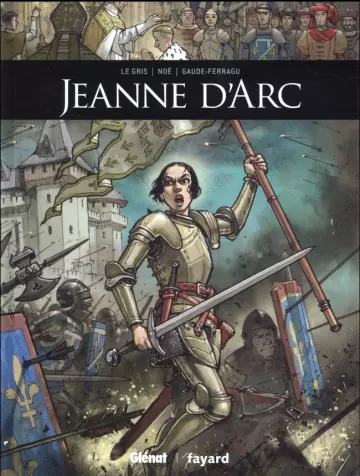 Ils ont fait lhistoire T13 Jeanne d'Arc