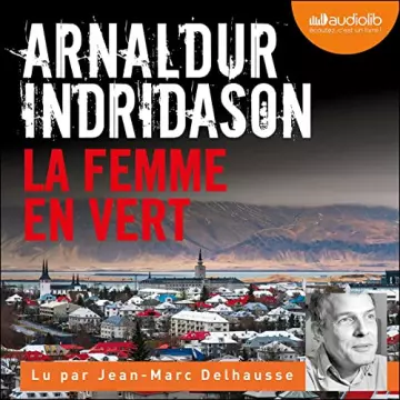La Femme en vert - Commissaire Erlendur 4 Arnaldur Indridason - AudioBooks