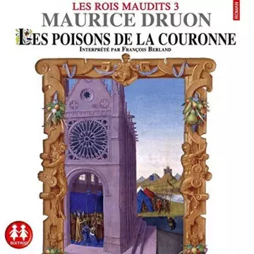Maurice Druon - Les poisons de la couronne