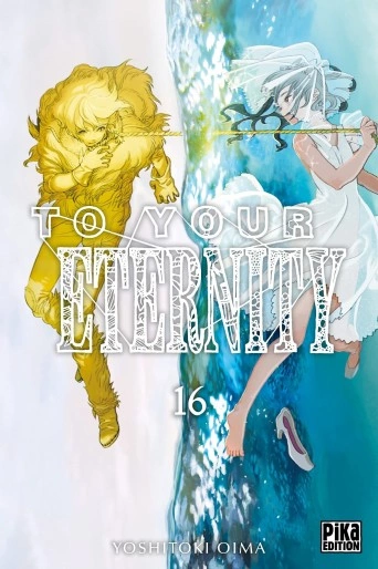 To Your Eternity T16 à T17 - Mangas
