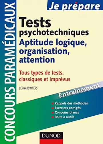 TESTS PSYCHOTECHNIQUES APTITUDE LOGIQUE, ORGANISATION, ATTENTION