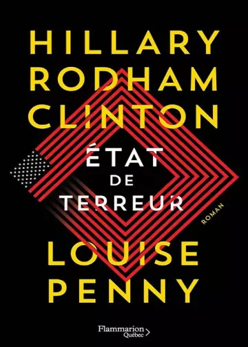 État de terreur  Louise Penny, Hillary Rhodam Clinton - Livres