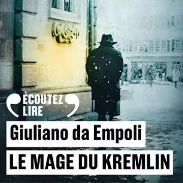 Le mage du Kremlin Giuliano Da Empoli