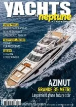 Yachts By Neptune Hors-série N°8 - Juillet-août 2017
