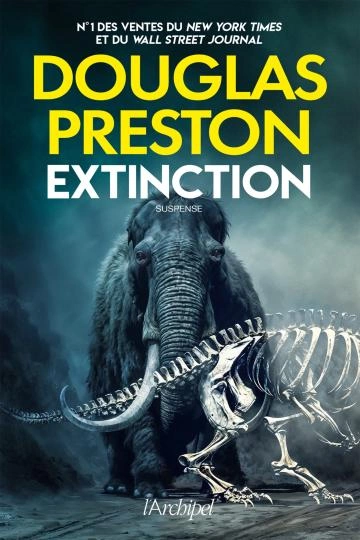 Extinction - Douglas Preston - Livres