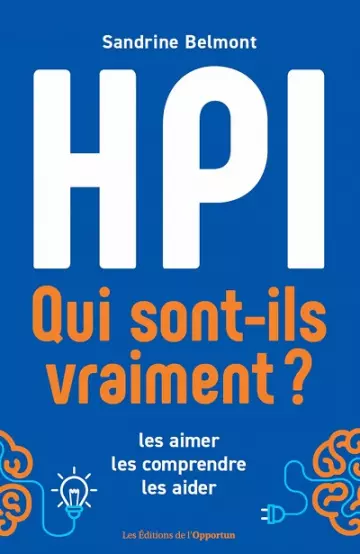 Tout savoir sur les HPI -  Sandrine Belmont - Livres