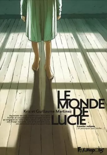 LE MONDE DE LUCIE - LES 3 TOMES