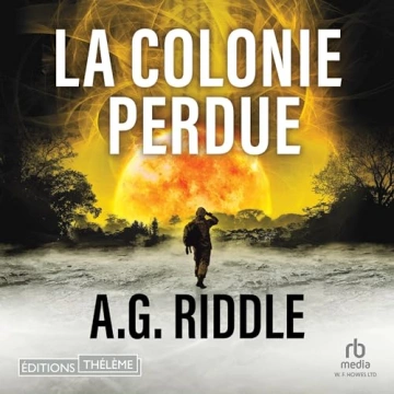 Winter World 3 - La Colonie perdue   A. G. Riddle - AudioBooks