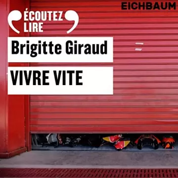 BRIGITTE GIRAUD - VIVRE VITE