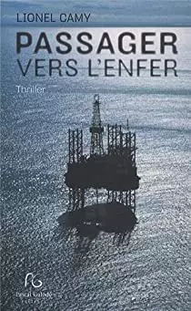 PASSAGER VERS L'ENFER - LIONEL CAMY - Livres