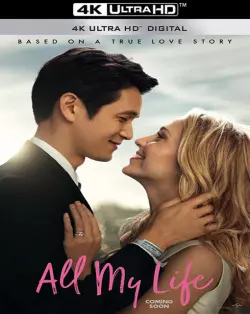 All My Life - MULTI (FRENCH) WEB-DL 4K