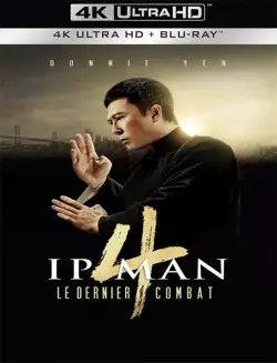 Ip Man 4 : Le dernier combat - MULTI (FRENCH) BLURAY REMUX 4K