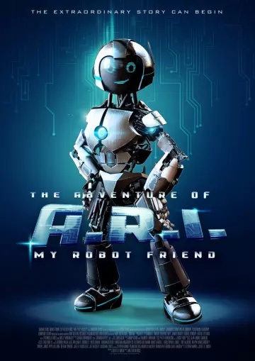 The Adventure of A.R.I. My Robot Friend - MULTI (FRENCH) WEB-DL 1080p