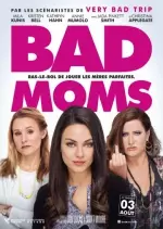 Bad Moms - TRUEFRENCH BDRiP