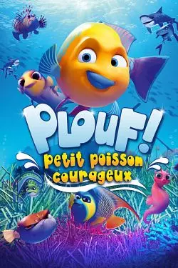 Plouf ! Petit poisson courageux - FRENCH WEB-DL 1080p
