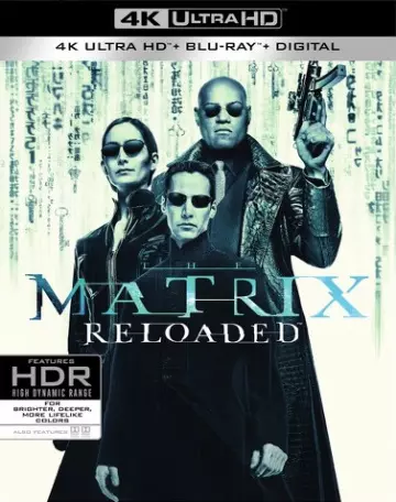 Matrix Reloaded - MULTI (TRUEFRENCH) 4K LIGHT