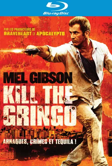 Kill the Gringo - MULTI (TRUEFRENCH) HDLIGHT 1080p