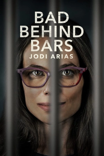 Bad Behind Bars: Jodi Arias - FRENCH WEB-DL 720p