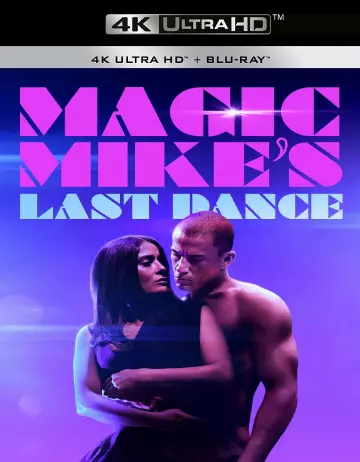 Magic Mike : dernière danse - MULTI (FRENCH) WEBRIP 4K