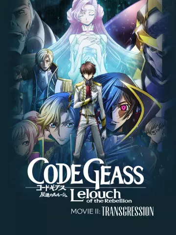 Code Geass: Hangyaku no Lelouch II - Transgression - VOSTFR WEB-DL 720p