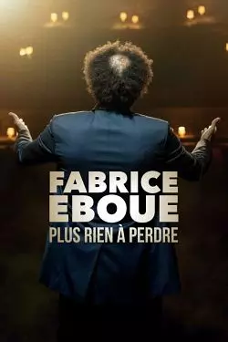 Fabrice Eboué - Plus rien à perdre - FRENCH WEB-DL 1080p