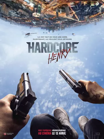 Hardcore Henry - TRUEFRENCH BDRIP