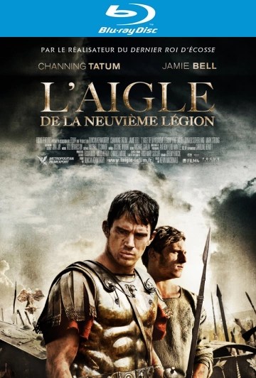 L'Aigle de la Neuvième Légion - MULTI (TRUEFRENCH) HDLIGHT 1080p