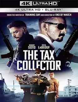 The Tax Collector - MULTI (TRUEFRENCH) BLURAY REMUX 4K