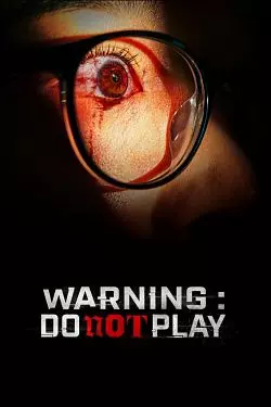 Warning : Do Not Play - MULTI (FRENCH) WEB-DL 1080p