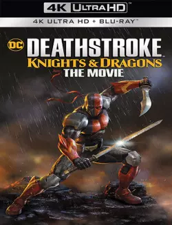 Deathstroke: Knights & Dragons - The Movie - MULTI (FRENCH) WEB-DL 4K