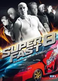 Superfast 8 - FRENCH BDRIP