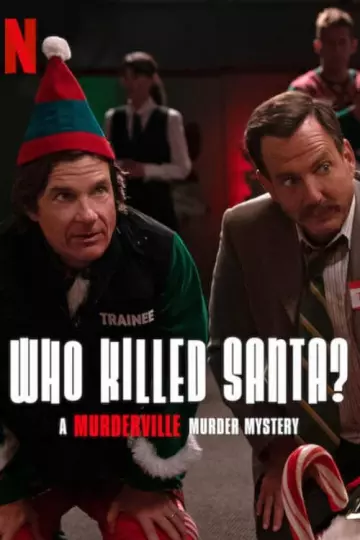Who Killed Santa? A Murderville Murder Mystery - VOSTFR WEBRIP 1080p
