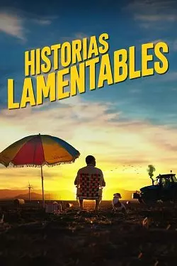 Historias lamentables - MULTI (FRENCH) WEB-DL 1080p