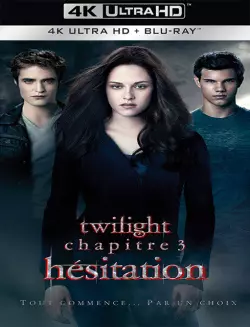 Twilight - Chapitre 3 : hésitation - MULTI (TRUEFRENCH) WEB-DL 4K