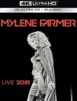 Mylène Farmer 2019 - Le Film - FRENCH BLURAY REMUX 4K