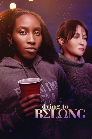 Dying to Belong - FRENCH WEBRIP 720p