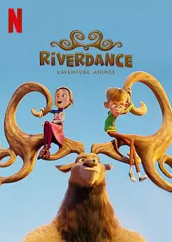 Riverdance : L'aventure animée - FRENCH HDRIP