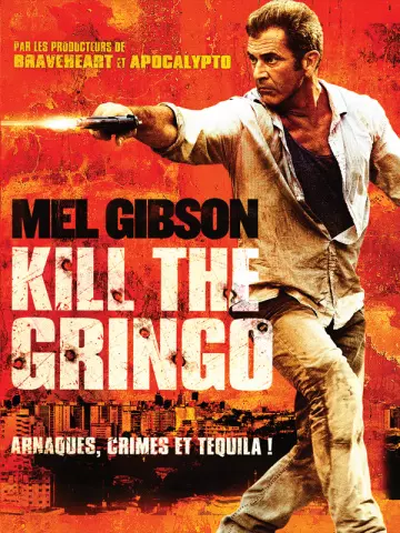 Kill the Gringo - FRENCH DVDRIP