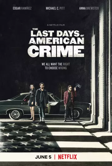 The Last Days of American Crime - MULTI (FRENCH) WEB-DL 1080p