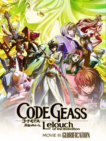 Code Geass: Hangyaku no Lelouch III - Glorification - VOSTFR WEB-DL 1080p