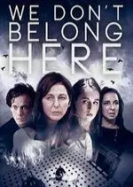 We Don't Belong Here - FRENCH BDRIP