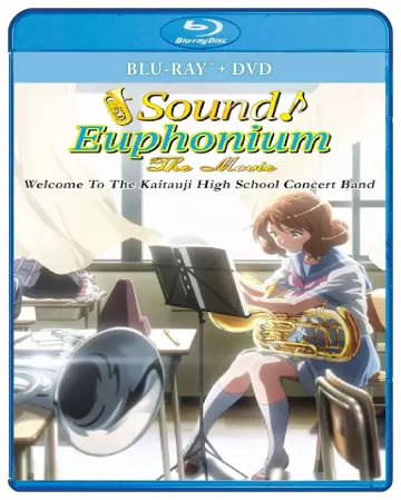Sound! Euphonium The Movie: Welcome To The Kitauji High School Concert Band - VOSTFR BLU-RAY 1080p